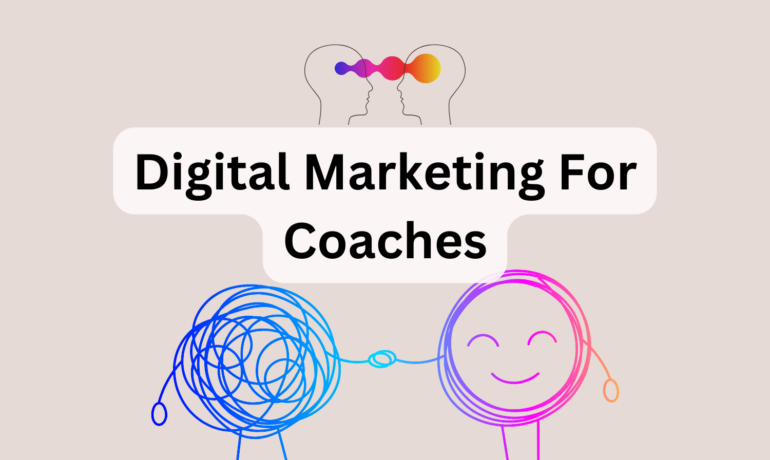 Digital Marketing for Coaches